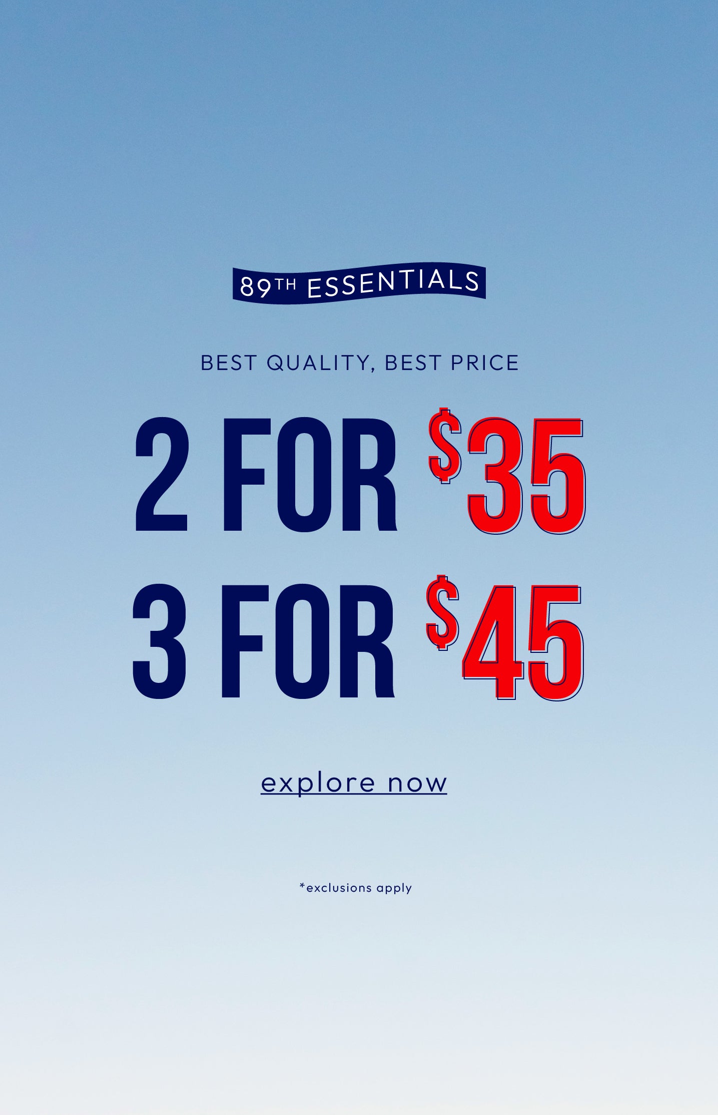 Promotional text for 189th Essentials on a blue background with pricing information that states 2 for $35, 3 for $45